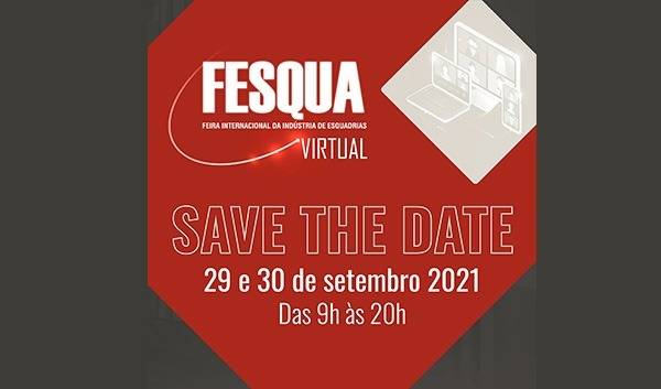 Capa: Fesqua Virtual apresentará os avanços da indústria de esquadrias, fachadas e vidro num ambiente 100% digital