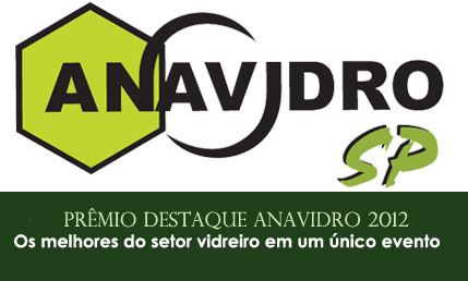 Capa: Finalistas do Prêmio Destaque Anavidro 2012