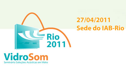 Capa: VidroSom 2011 debate, no Rio, novas soluções acústicas e a NBR15.575